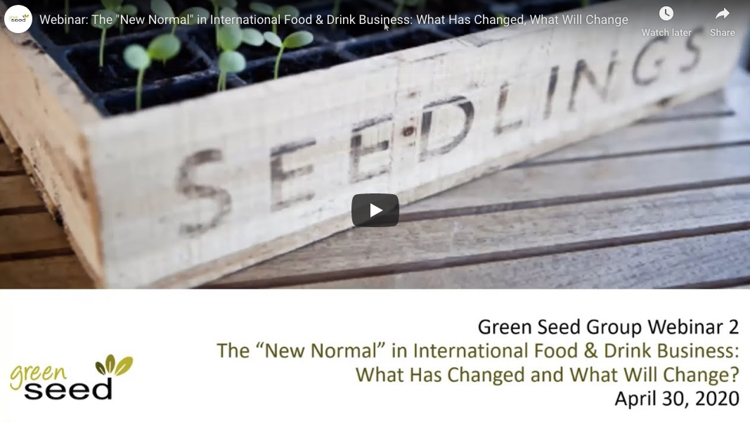 Webinar: The “New Normal” in International Food & Drink Business: What Has Changed, What Will Change